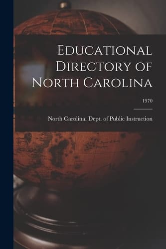 Educational Directory of North Carolina; 1970
