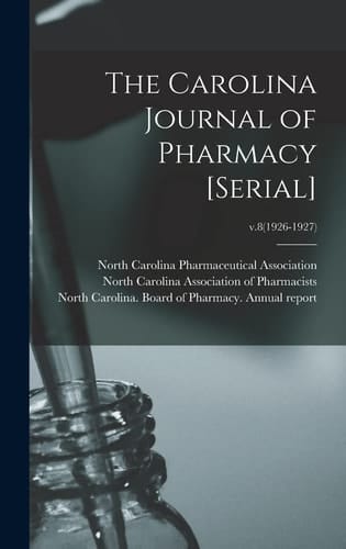 The Carolina Journal of Pharmacy [serial]; V.8(1926-1927)