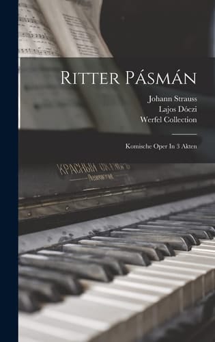 Ritter Pásmán Komische Oper In 3 Akten