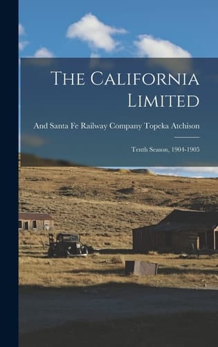 The California Limited Tenth Season, 1904-1905