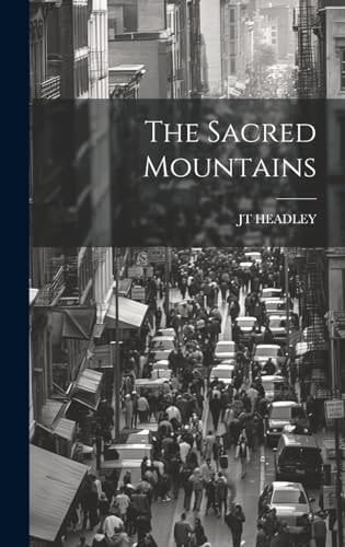 The Sacred Mountains