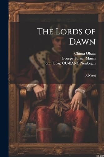 The Lords of Dawn; a Novel