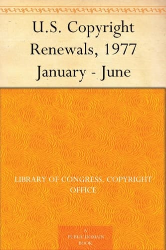 U. S. Copyright Renewals, 1977 January - June
