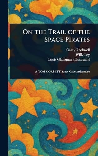 On the Trail of the Space Pirates
