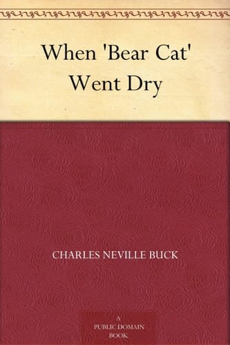 When 'Bear Cat' Went Dry