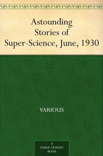 Astounding Stories of Super-Science, June, 1930