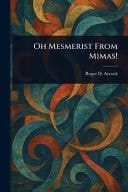 Oh Mesmerist From Mimas!
