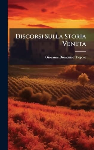 Discorsi Sulla Storia Veneta