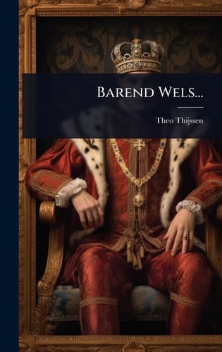 Barend Wels...