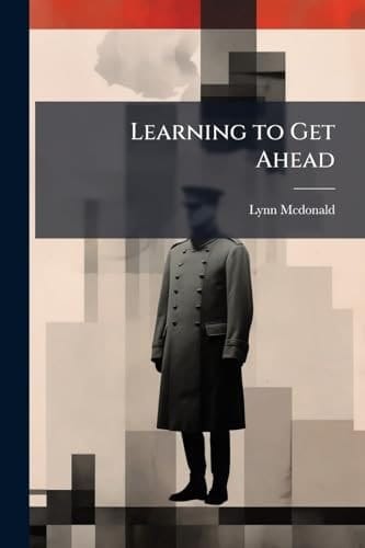 Learning to Get Ahead