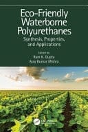 Eco-Friendly Waterborne Polyurethanes Synthesis, Properties, and Applications