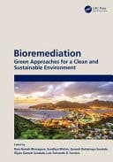 Bioremediation Green Approaches for a Clean and Sustainable Environment