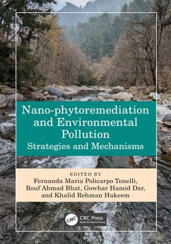 Nano-phytoremediation and Environmental Pollution Strategies and Mechanisms