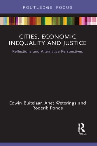 Cities, Economic Inequality and Justice Reflections and Alternative Perspectives