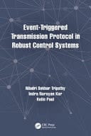 Event-Triggered Transmission Protocol in Robust Control Systems