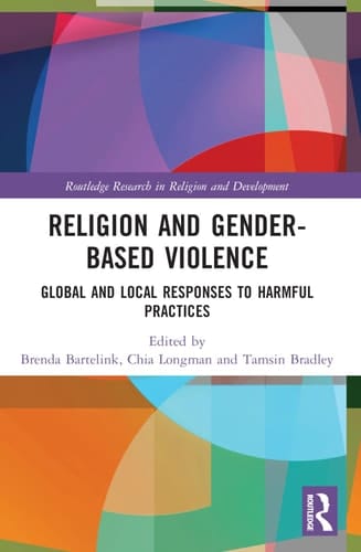 Religion and Gender-based Violence Global and Local Responses to Harmful Practices