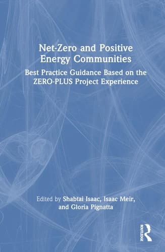 Net-Zero and Positive Energy Communities Best Practice Guidance Based on the ZERO-PLUS Project Experience