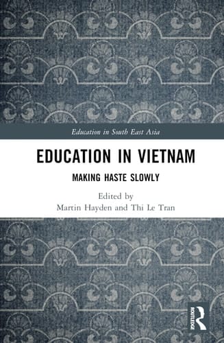 Education in Vietnam Making Haste Slowly