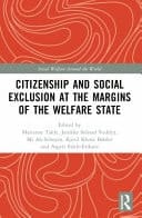 Citizenship and Social Exclusion at the Margins of the Welfare State