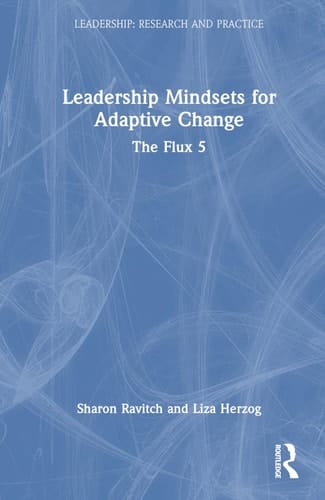 Leadership Mindsets for Adaptive Change The Flux 5