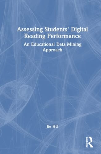 Assessing Students' Digital Reading Performance An Educational Data Mining Approach