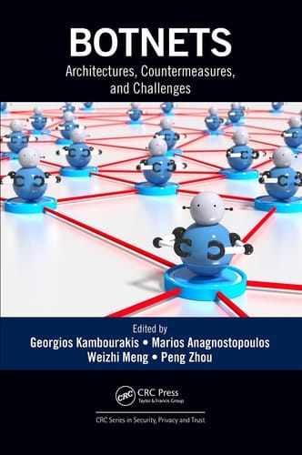 Botnets Architectures, Countermeasures, and Challenges