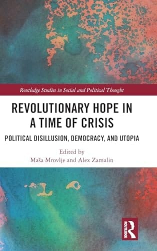 Revolutionary Hope in a Time of Crisis
