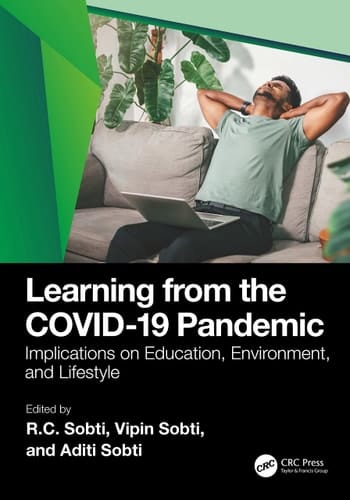 Learning from the COVID-19 Pandemic Implications on Education, Environment, and Lifestyle