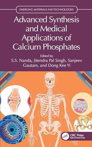 Advanced Synthesis and Medical Applications of Calcium Phosphates
