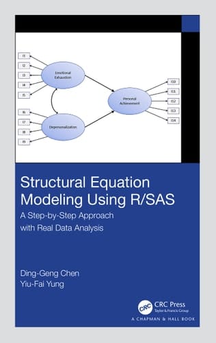 Structural Equation Modeling Using R/SAS A Step-by-step Approach with Real Data Analysis