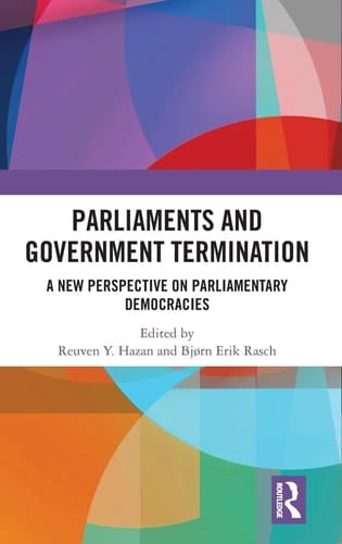 Parliaments and Government Termination A New Perspective on Parliamentary Democracies