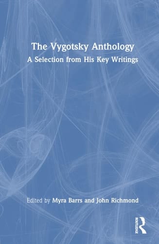 The Vygotsky Anthology A Selection from His Key Writings