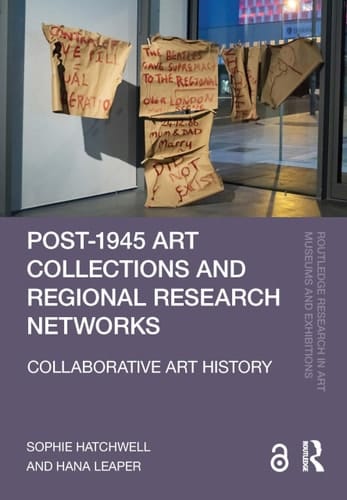Post-1945 Art Collections and Regional Research Networks - Collaborative Art History