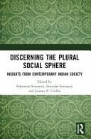 The Plural Social Sphere Insights from Contemporary Indian Society