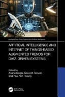 Artificial Intelligence and Internet of Things Based Augmented Trends for Data Driven Systems
