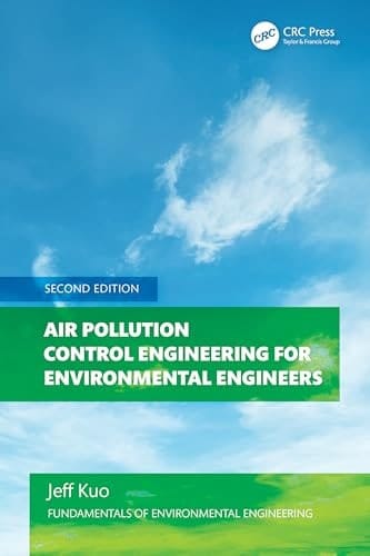 Air Pollution Control Engineering for Environmental Engineers