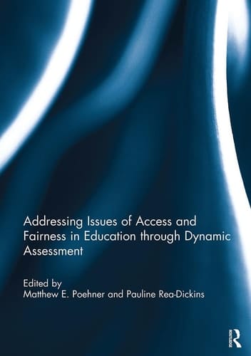 Addressing Issues of Access and Fairness in Education Through Dynamic Assessment