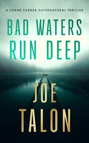 Bad Waters Run Deep