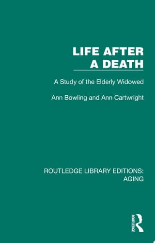 Life After A Death A Study of the Elderly Widowed