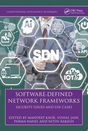Software-Defined Network Frameworks Security Issues and Use Cases