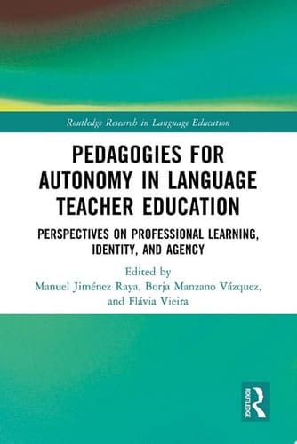 Pedagogies for Autonomy in Language Teacher Education