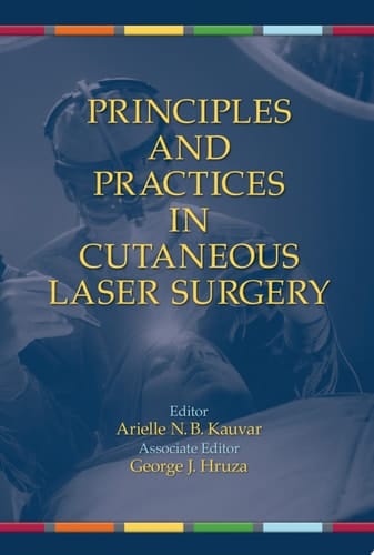 Principles and Practices in Cutaneous Laser Surgery