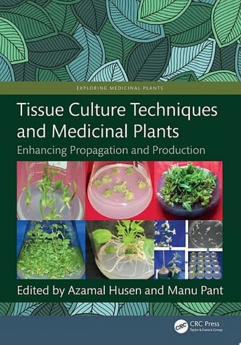 Tissue Culture Techniques and Medicinal Plants