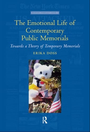 The Emotional Life of Contemporary Public Memorials