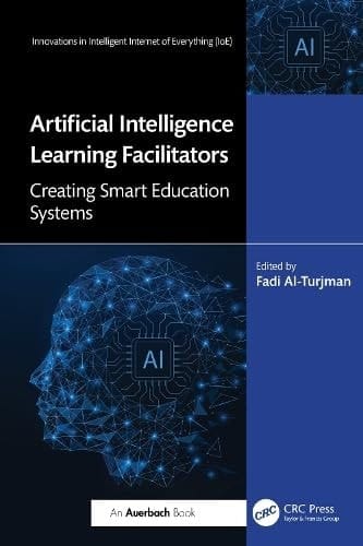 Artificial Intelligence Learning Facilitators Creating Smart Education Systems