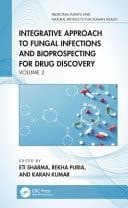 Integrative Approach to Fungal Infections and Bioprospecting for Drug Discovery - Volume 2