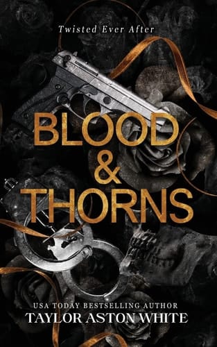 Blood and Thorns: A dark contemporary romance reimagining of Beauty and the Beast