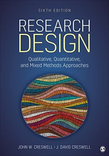 Research Design Qualitative, Quantitative, and Mixed Methods Approaches