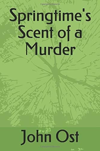 Springtime's Scent of a Murder