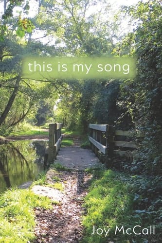 This Is My Song Tanka Prose about Letting Go and Letting Be